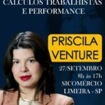 Priscila Venture: referência em gestão de pessoas e especialista em cálculos trabalhistas